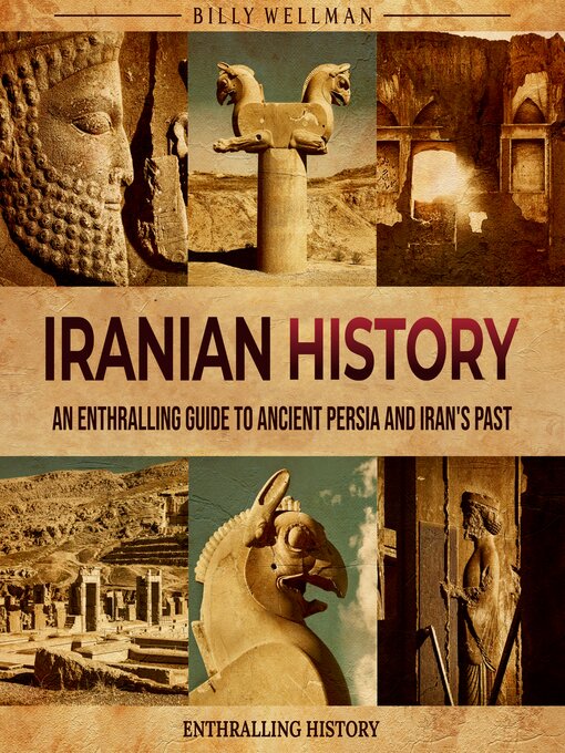 Title details for Iranian History by Billy Wellman - Available